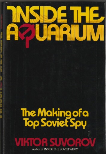 Zdjęcie oferty: Suvorov; Inside the Aquarium: The Making a Spy