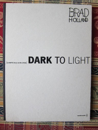 Zdjęcie oferty: BRAD HOLLAND ALBUM WYSTAWY...DARK TO LIGHT