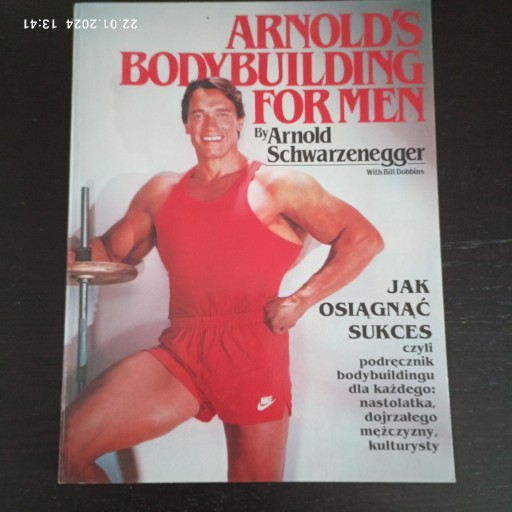 Zdjęcie oferty: Jak osiągnąć sukces. Arnold Schwarzenegger