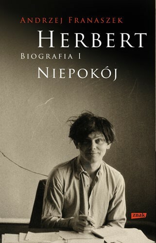 Zdjęcie oferty: Herbert. Biografia I Niepokój Andrzej Franaszek