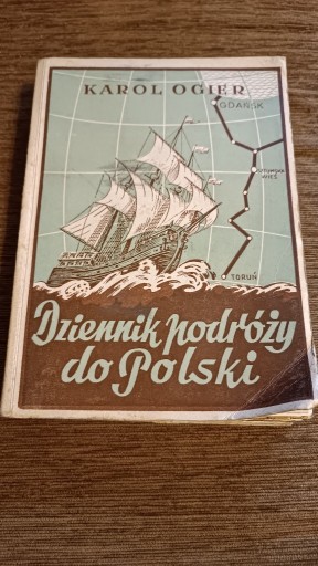 Zdjęcie oferty: Dziennik podróży do Polski Karola Ogiera