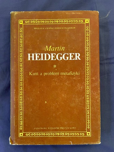 Zdjęcie oferty: Kant a problem metafizyki Martin HEIDEGGER