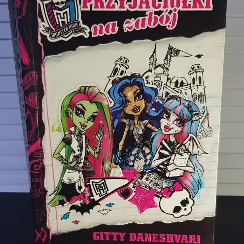Zdjęcie oferty: Monster High. Przyaciółki na zabój.