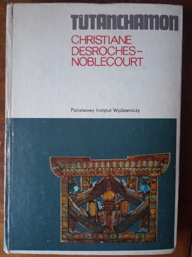 Zdjęcie oferty: Christiane Desroches-Noblecourt – Tutanchamon