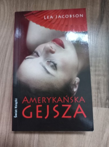 Zdjęcie oferty: Amerykańska Gejsza - Lea Jacobson