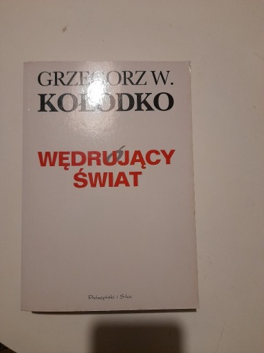 Zdjęcie oferty: Wędrujący świat Grzegorz W. Kołodko