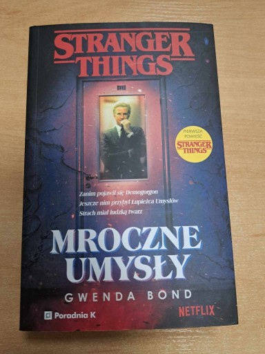 Zdjęcie oferty: Stranger Things Mroczne umysły Gwenda Bond