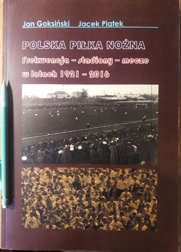 Zdjęcie oferty: Piłka Nożna 1921-2016 Frekwencja Stadiony Mecze