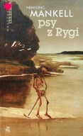 Zdjęcie oferty: Psy z Rygi Henning Mankell