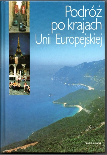 Zdjęcie oferty: Podróż po krajach Unii Europejskiej Ławecki