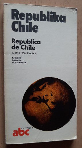 Zdjęcie oferty: Republika Chile – Alicja Zalewska 