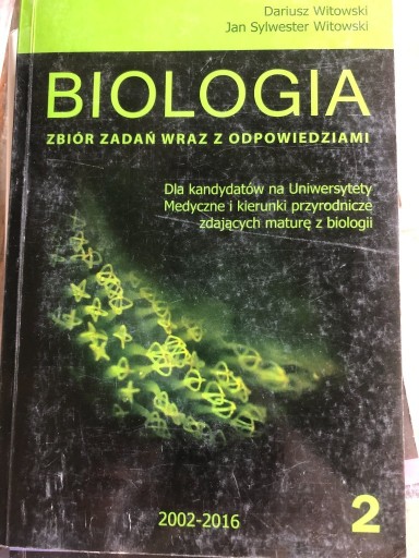 Zdjęcie oferty: Zbiór zadań Biologia 2 Dariusz Witowski