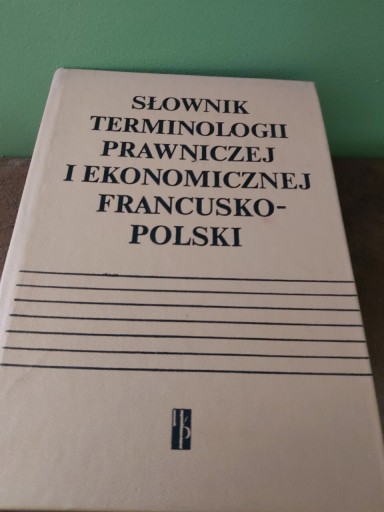 Zdjęcie oferty: Słownik Term.Prawn.i Ekonom. Francusko-Polski 1981