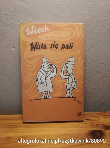 Zdjęcie oferty: wisła się pali - wiech (stefan wiechecki). 1967
