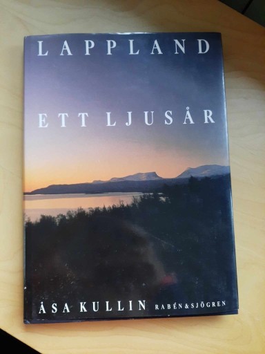Zdjęcie oferty: Lappland. Ett ljusar A. Kullin 