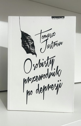 Zdjęcie oferty: Osobisty przewodnik po depresji - Tomasz Jastrun