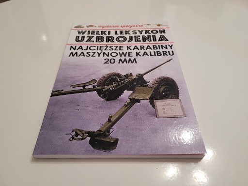 Zdjęcie oferty: Wielki Leksykon Uzbrojenia TOM 7/2021.