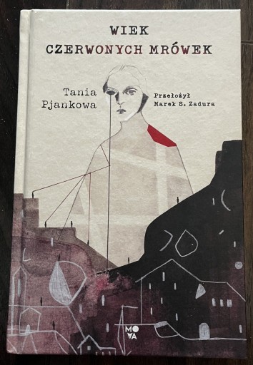 Zdjęcie oferty: Tania Pjankowa - Wiek czerwonych mrówek