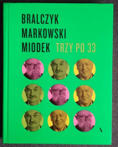 Zdjęcie oferty: Trzy po 33 A. Markowski, J. Miodek, J. Bralczyk