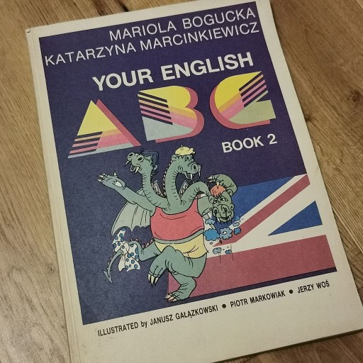 Zdjęcie oferty: Your English ABC Book 2 M.Bogucka, K.Marcinkiewicz