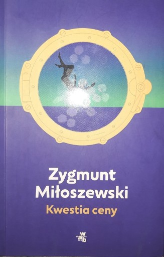 Zdjęcie oferty: Kwestia ceny - Zygmunt Miłoszewski