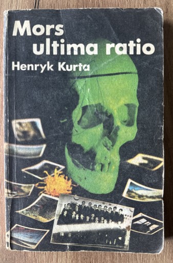 Zdjęcie oferty: Mors ultima ratio Henryk Kurta