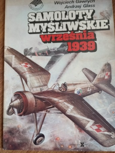 Zdjęcie oferty: Samoloty Myśliwskie września 1939