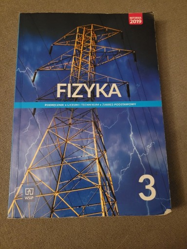 Zdjęcie oferty: Fizyka 3. Liceum i technikum. Podręcznik