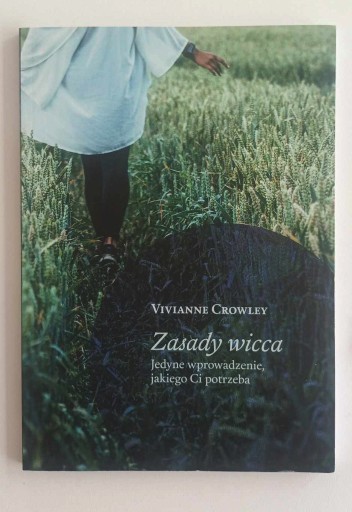 Zdjęcie oferty: Vivianne Crowley "Zasady wicca"