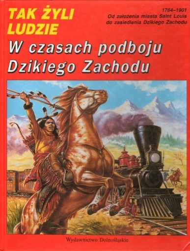 Zdjęcie oferty: W czasach podboju Dzikiego Zachodu