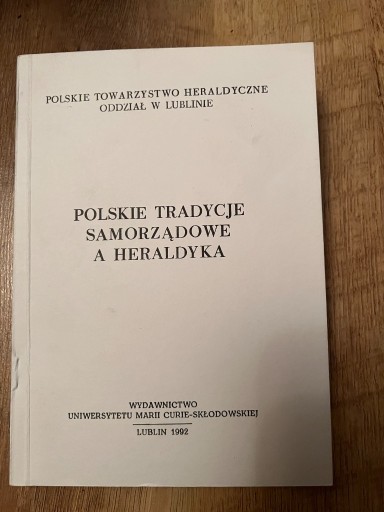Zdjęcie oferty: Polskie tradycje samorządowe a heraldyka