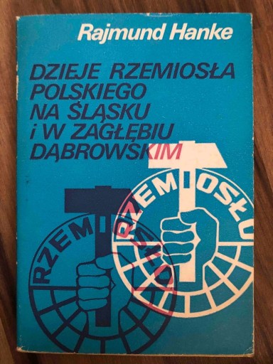 Zdjęcie oferty: Dzieje rzemiosła polskiego na Śląsku i w Zagł. Dąb