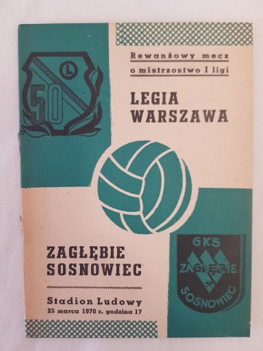 Zdjęcie oferty: ZAGŁĘBIE SOSNOWIEC - LEGIA WARSZAWA 1970