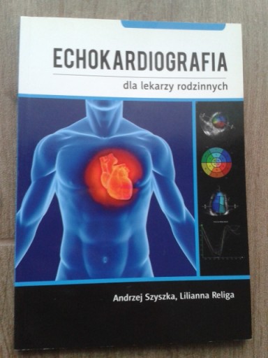 Zdjęcie oferty: Echokardiografia dla lekarzy  Szyszka Religa