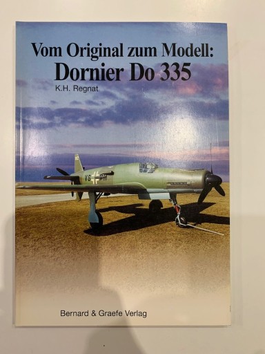 Zdjęcie oferty: Dornier Do 335 (Vom Original zum Modell)