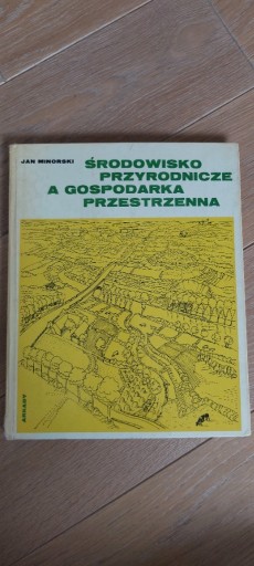 Zdjęcie oferty: Środowisko przyrodnicze a gospodarka przestrzenna