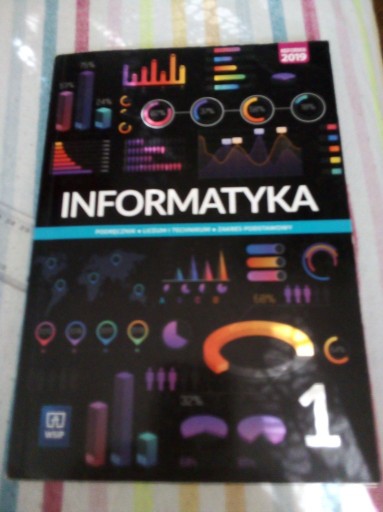 Zdjęcie oferty: Informatyka 1, podrecznik dla liceow i technikow, wersja rozszerzona