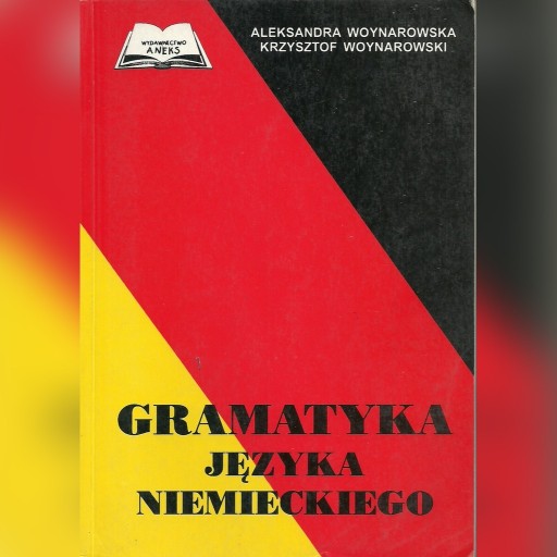 Zdjęcie oferty: Woynarowscy "Gramatyka języka niemieckiego"