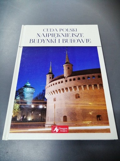 Zdjęcie oferty: Cuda Polski Najpiękniejsze budynki i budowle