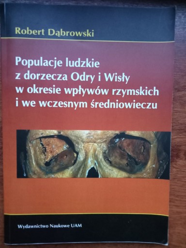 Zdjęcie oferty: Populacje ludzkie z dorzecza Odry i Wisły 