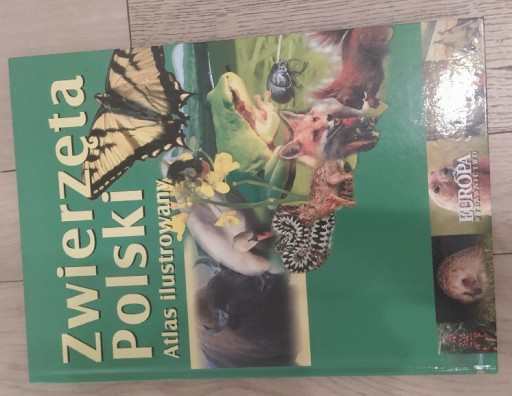 Zdjęcie oferty: Zwierzęta Polski Atlas ilustrowany wyd. Europa