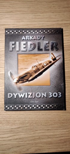 Zdjęcie oferty: Dywizjon 303 Arkady Fiedler 