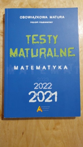 Zdjęcie oferty: Testy maturalne z matematyki 