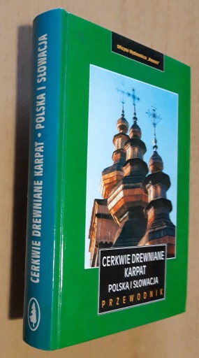 Zdjęcie oferty: Cerkwie drewniane Karpat Polska i Słowacja 