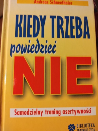 Zdjęcie oferty: Kiedy trzeba powiedzieć NIE 