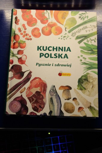 Zdjęcie oferty: Kuchnia polska - pysznie i zdrowiej 