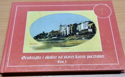 Zdjęcie oferty: Grudziądz i okolice na starej karcie pocztowej 