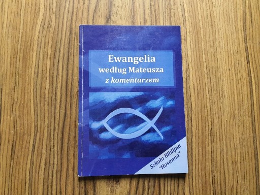 Zdjęcie oferty: Ewangelia według Mateusza - Przemysław Gola