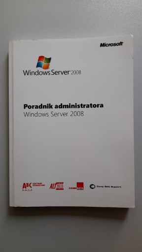 Zdjęcie oferty: Poradnik administratora Windows Server 2008 Altkom