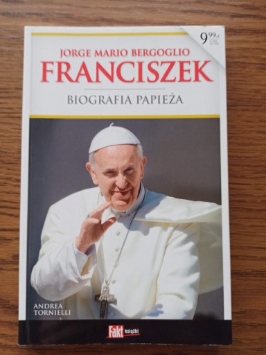 Zdjęcie oferty: Franciszek. Biografia papieża - Andrea Tornielli